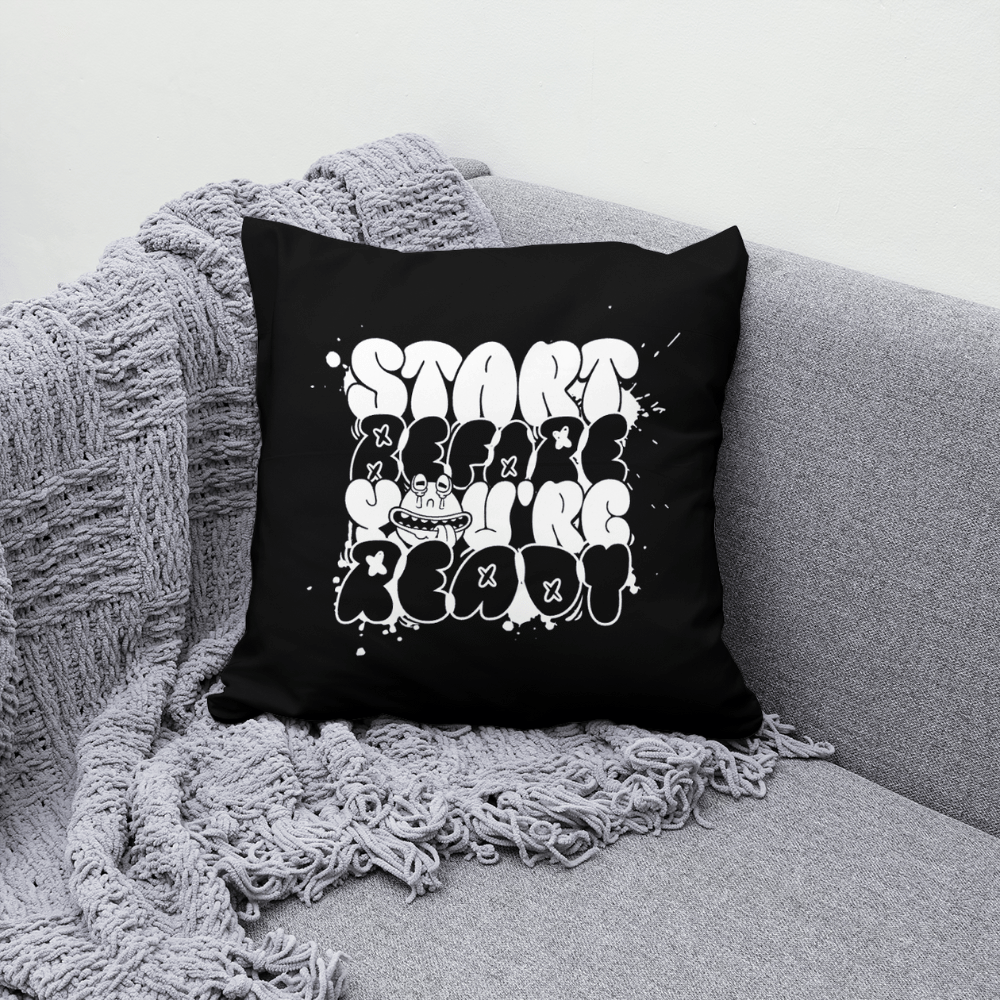 "Start Before You're Ready" graffiti text motivational cushion