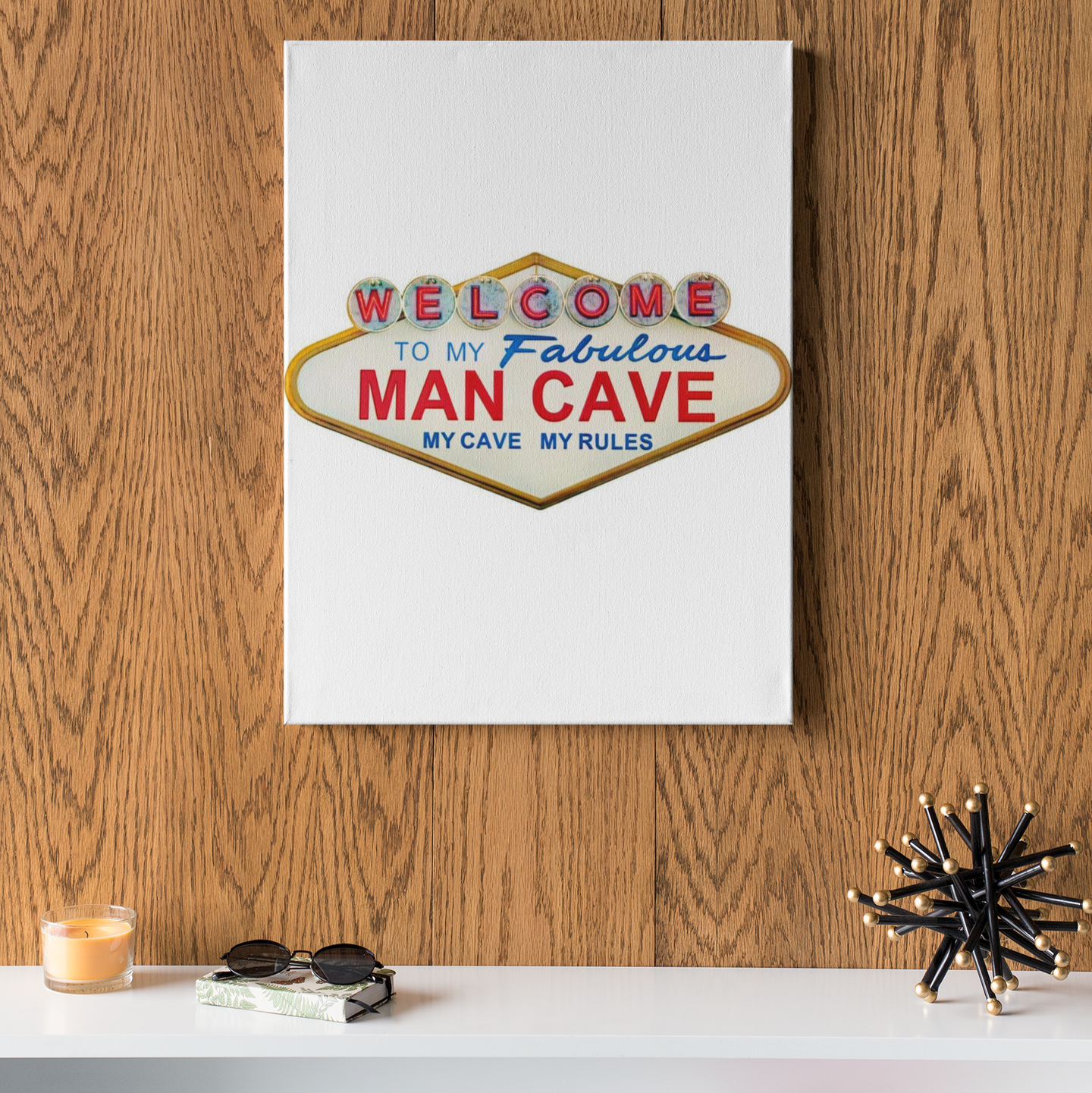 Welcome to My Fabulous Man Cave canvas poster featuring bold text design, printed on high-quality canvas and stretched over a wooden frame for standout wall decor.